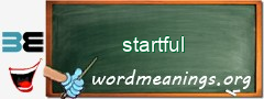 WordMeaning blackboard for startful